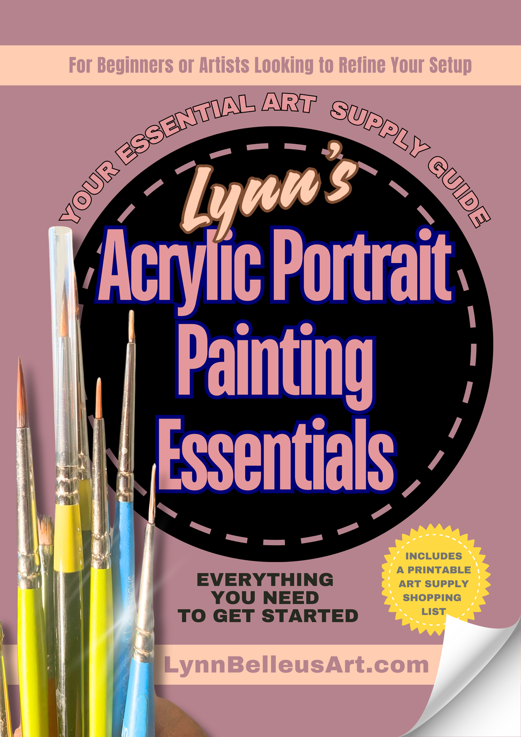 Lynn's Acrylic Portrait Painting Essentials; Art Supply Guide - 7 Pg PDF Download